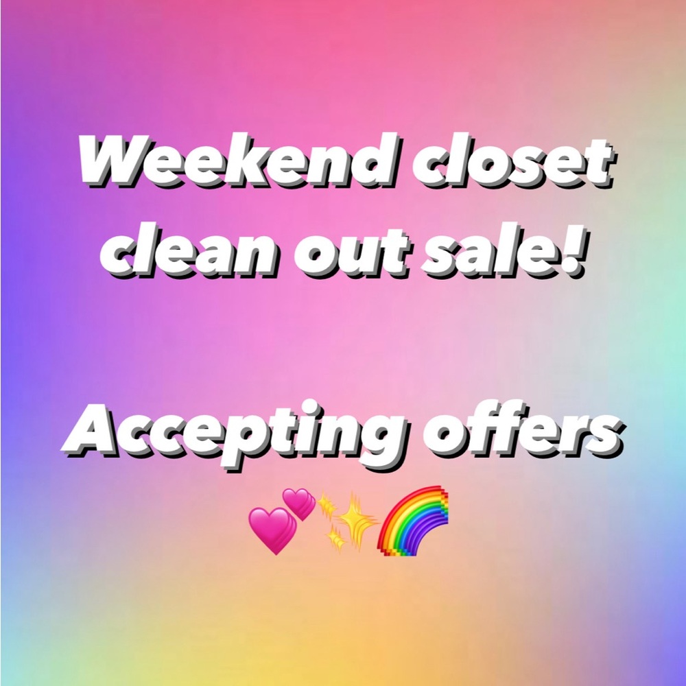 🌈💕✨Closet clean out! Reasonable offers accepted!!
